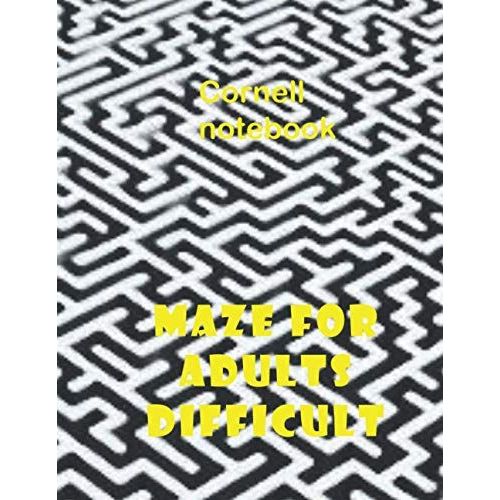 Maze For Adults Difficult: Cornell Notes 120 Page _8.5