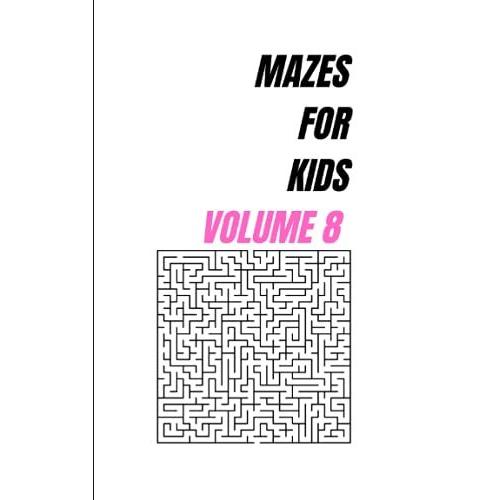 Mazes For Kids: Volume 8   de Print, Study Blue  Format Broch 