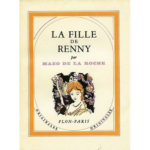 La Fille De Renny - Frontispice Grau Sala   de Mazo de la Roche  Format Broch 