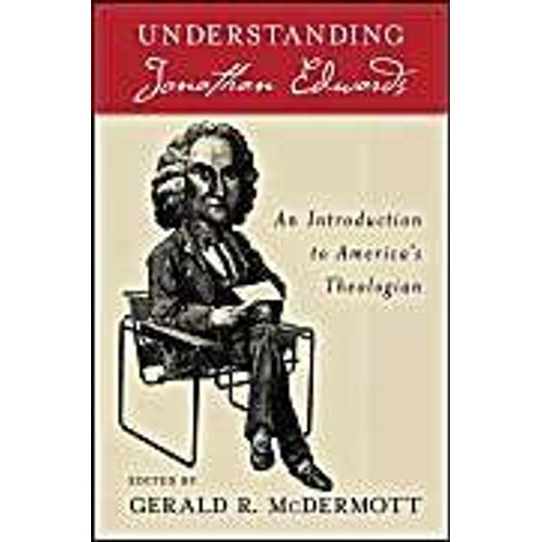 Understanding Jonathan Edwards    Format Broch 