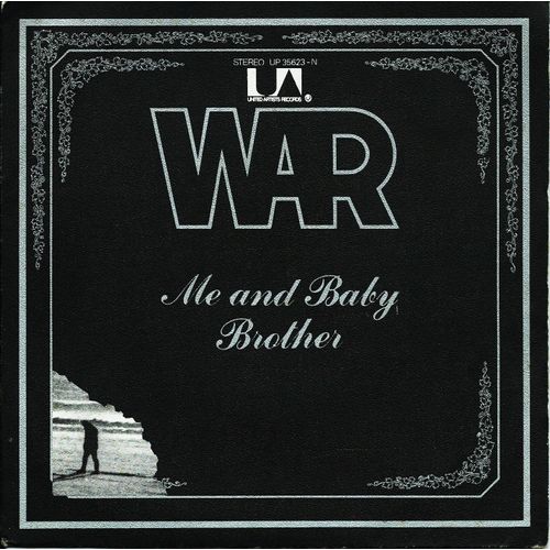 Me And My Baby Brother / In Your Eye - War