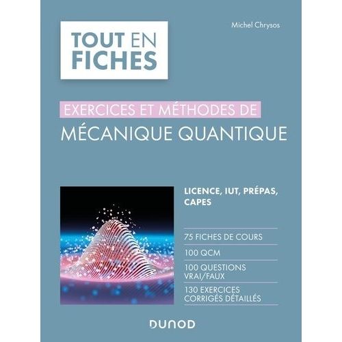 Exercices Et Mthodes De Mcanique Quantique   de Chrysos Michel  Format Beau livre 