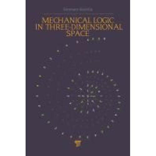 Mechanical Logic In Three-Dimensional Space    Format Reli 