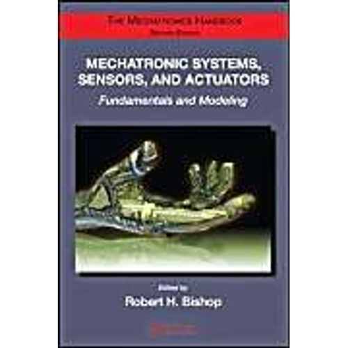 Mechatronic Systems, Sensors, And Actuators    Format Reli 