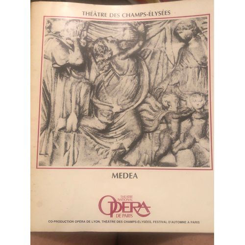 Medea Cration Mondiale Opra De Lyon 1984 Opra En Un Prologue Et Cinq Actes De Gavin Bryars Et Robert Wilson Mise En Scne Et Dcors : Robert Wilson Thtre Des Champs Elyses Livret   