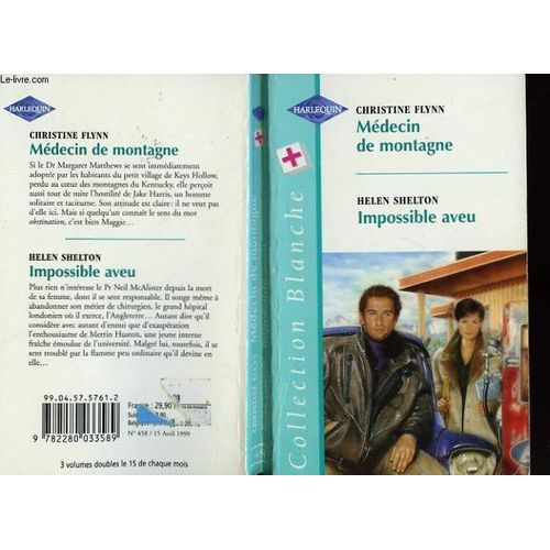 Medecin De Montagne Suivi De Impossible Aveu (Jake's Mountain - A Timely Affair) de Flynn Christine Shelton Helen