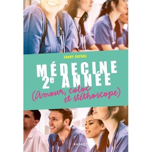 Mdecine 2e Anne - (Amour, Coloc Et Stthoscope)    Format Grand Format 