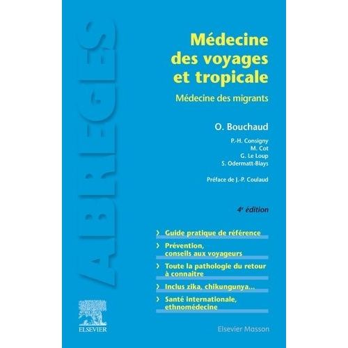 Mdecine Des Voyages Et Tropicale - Mdecine Des Migrants   de Consigny Paul-Henri  Format Beau livre 