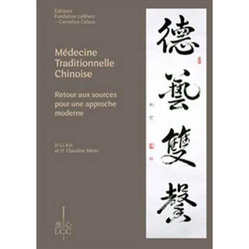 Mdecine Traditionnelle Chinoise - Retour Aux Sources Pour Une Approche Moderne    Format Beau livre 