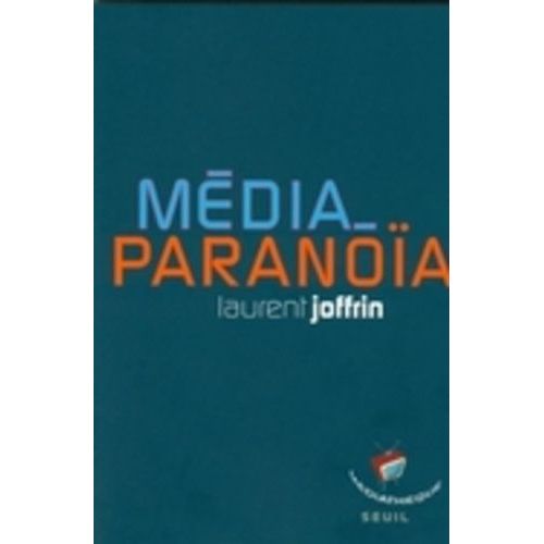Mdia-Paranoa   de laurent joffrin  Format Broch 