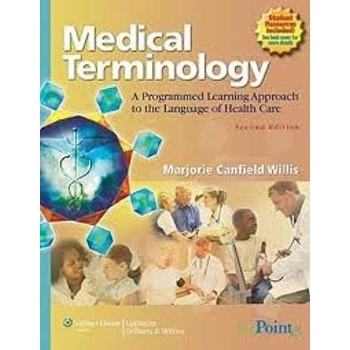 Medical Terminology: A Programmed Learning Approach To The Language Of Health Care 2nd (Second) Edition   de Marjorie Canfield Willis  Format Broch 