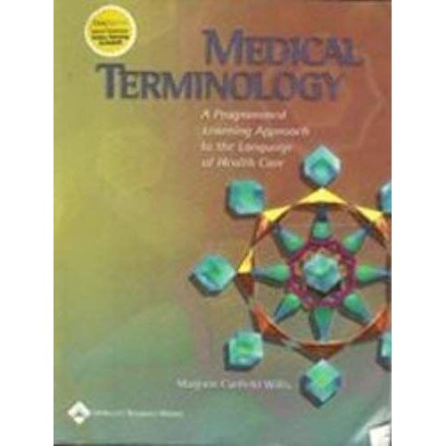 Medical Terminology: A Programmed Learning Approach To The Language Of Health Care, Plus Smarthinking Online Tutoring Service   de Marjorie Canfield Willis  Format Broch 