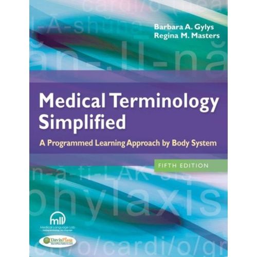 Medical Terminology Simplified: A Programmed Learning Approach By Body System   de Barbara A. Gylys  Format Broch 