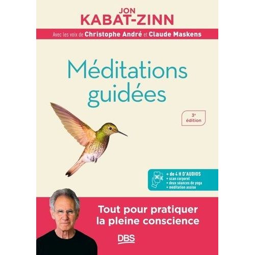 Mditations Guides - Programme Mbsr : La Rduction Du Stress Base Sur La Pleine Conscience    Format Beau livre 