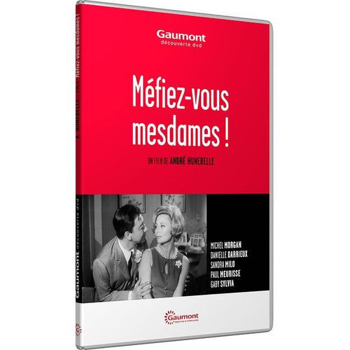 Mfiez-Vous, Mesdames ! de Andr Hunebelle