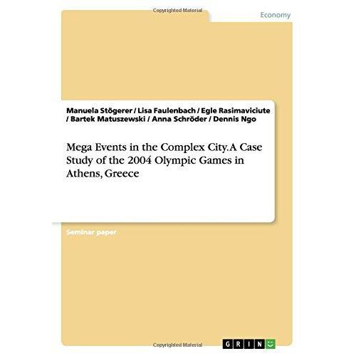 Mega Events In The Complex City.A Case Study Of The 2004 Olympic Games In Athens, Greece   de Collectif  Format Broch 