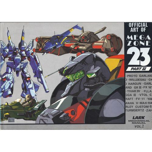 Megazone 23 - Official Art Of - Lark Mechanical Manual Vol.2   de LARK  Format Dos carr coll 