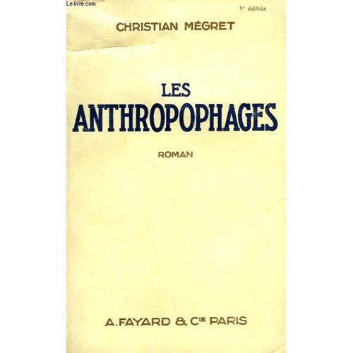 Les Anthropophages   de Christian Megret