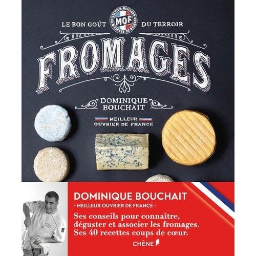 Fromages   de Bouchait Dominique  Format Reli 