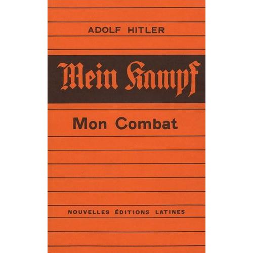 Mein Kampf - Mon Combat   de Hitler Adolf  Format Beau livre 