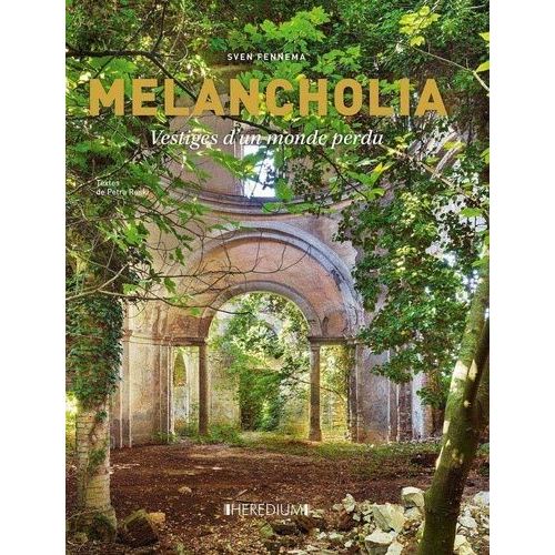 Melancholia - Vestiges D'un Monde Perdu   de Reski Petra  Format Beau livre 