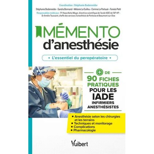 Mmento D'anesthsie : L'essentiel Du Peropratoire  