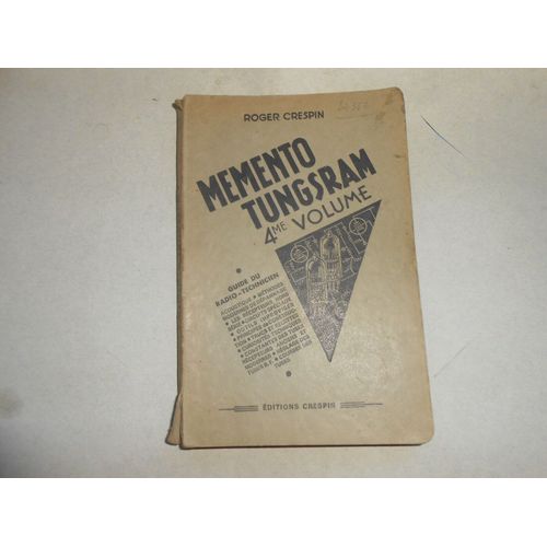 Memento Tungsram 4e Volume Guide Radio Technicien 1949   de memento tungsram 4e volume guide radio technicien 1949 
