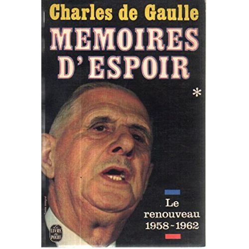 Memoires D'Espoir, Tome 1 : Le Renouveau 1958 - 1962   de charles de gaulle  Format Poche 