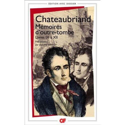 Mmoires D'outre-Tombe. Livres Ix  Xii  