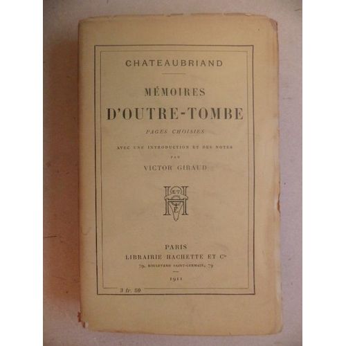 Mmoires D'outre-Tombe (Pages Choisies) - Envoi De L'diteur Victor Giraud   de Franois-Ren de Chateaubriand  Format Reli 