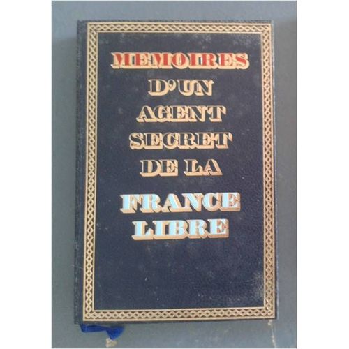 Memoires D Un Agent Secret De La France Libre   de rmy  Format Beau livre 