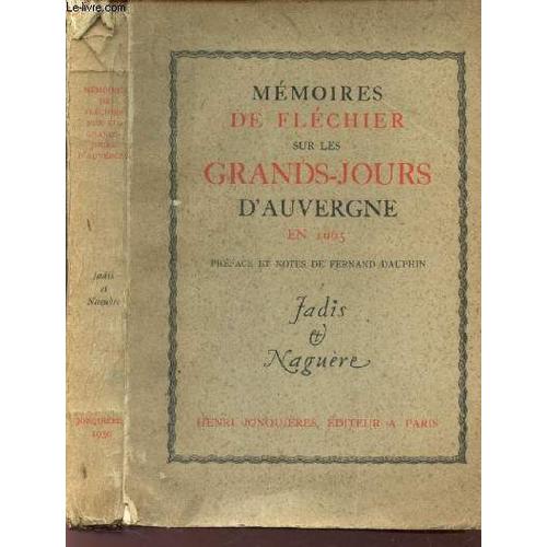 Memoires De Flechier Sur Les Grands-Jours D'auvergne En 1665   de FLECHIER