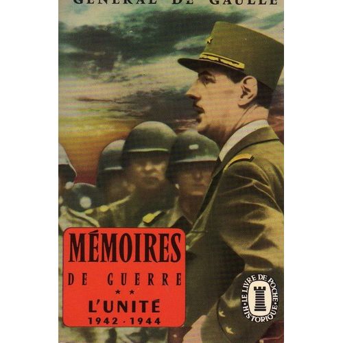 Mmoires De Guerre Tome 2 L'unit 1942-1944 de Gaulle Charles De