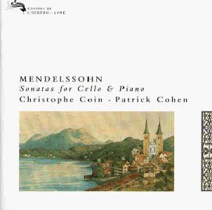 Mendelssohn Sonatas For Cello & Piano - Christophe, Coin