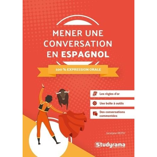 Mener Une Conversation En Espagnol - 100% Expression Orale   de Reith Jocelyne  Format Beau livre 