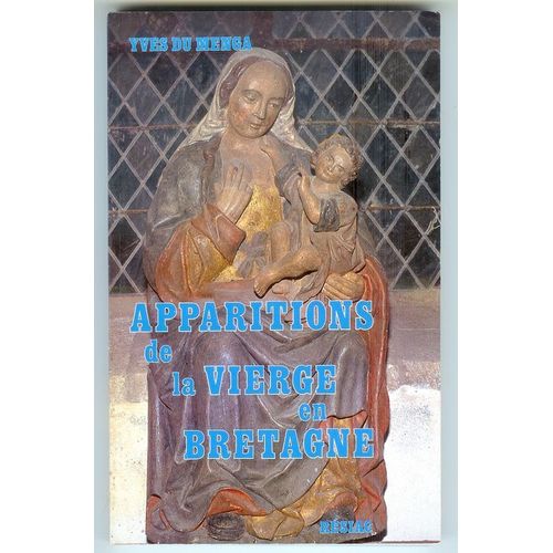 Apparitions de la Vierge en Bretagne Apparitions de la Vierge en Bretagne Rakuten Apparitions de la Vierge en Bretagne Apparitions de la Vierge en Bretagne Rakuten