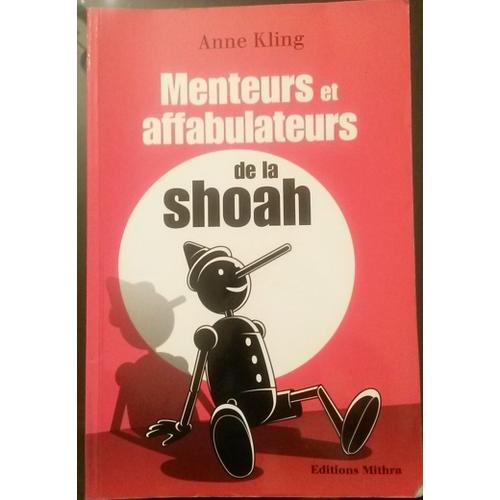 Menteurs Et Affabulateurs De La Shoah   de Anne Kling  Format Poche 