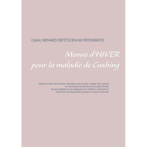 Menus D'hiver Pour La Maladie De Cushing  