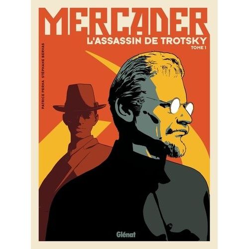 Mercader, L'assassin De Trotsky - Tome 1    Format Album 