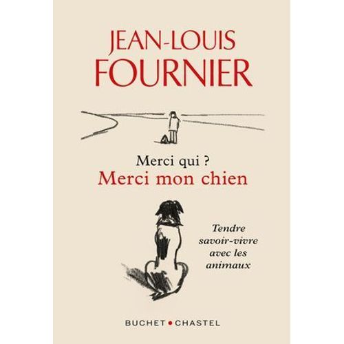 Merci Qui ? Merci Mon Chien  