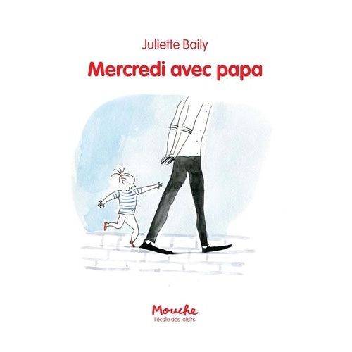Mercredi Avec Papa   de Baily Juliette  Format Poche 