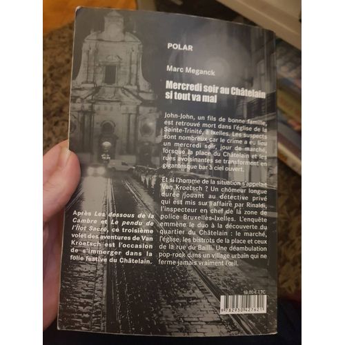 Mercredi Soir Au Chtelain Si Tout Va Mal   de Meganck Marc  Format Beau livre 