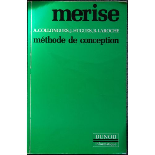 Merise Methode De Conception   de A. COLLONGUES  Format Reli 