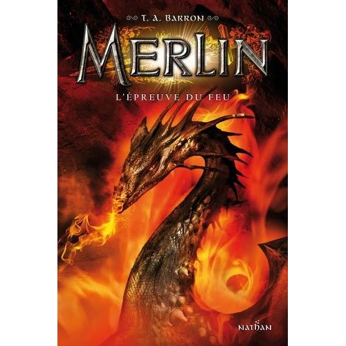 Merlin - Tome 3 - L'preuve Du Feu   de Barron T. A.  Format Broch 