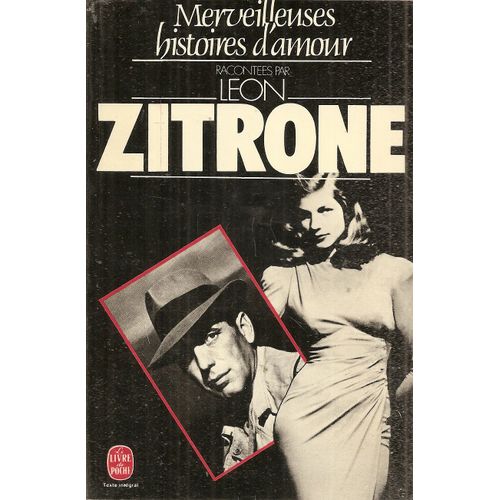Merveilleuses Histoires D'amour Racont Par Lon Zitrone   de Lon Zitrone  Format Broch 