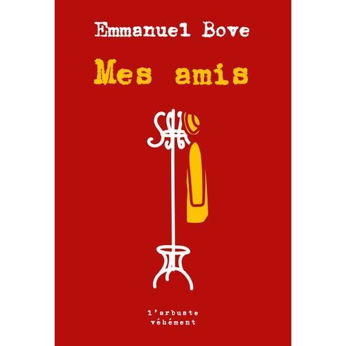 Mes Amis - Suivi De Un Autre Ami    Format Poche 