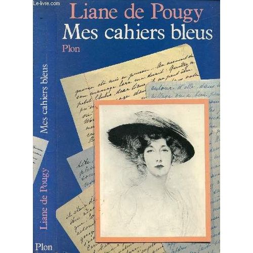Mes Cahiers Bleus   de DE POUGY LIANE 