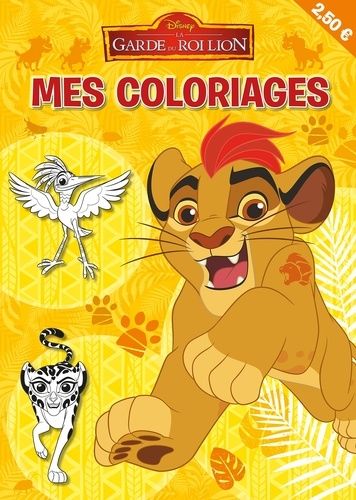 Mes Coloriages La Garde Du Roi Lion Sport Et Loisirs Rakuten