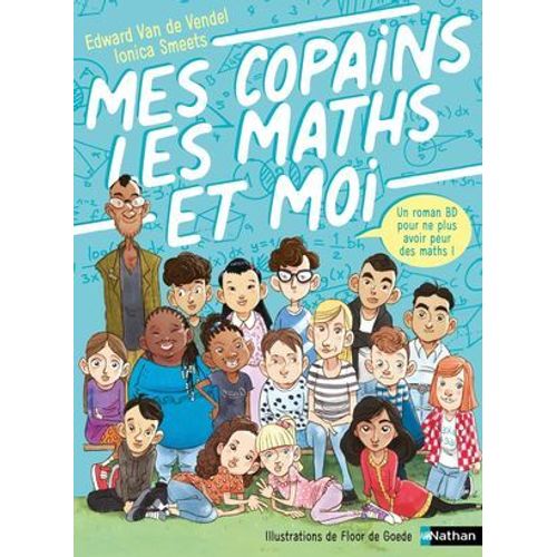 Mes Copains, Les Maths Et Moi - Roman Bd - Ds 9 Ans - Livre Numrique  