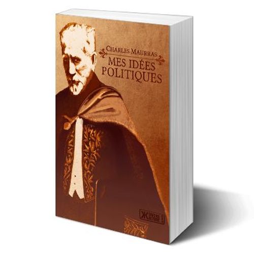 Mes Ides Politiques   de charles maurras  Format Broch 